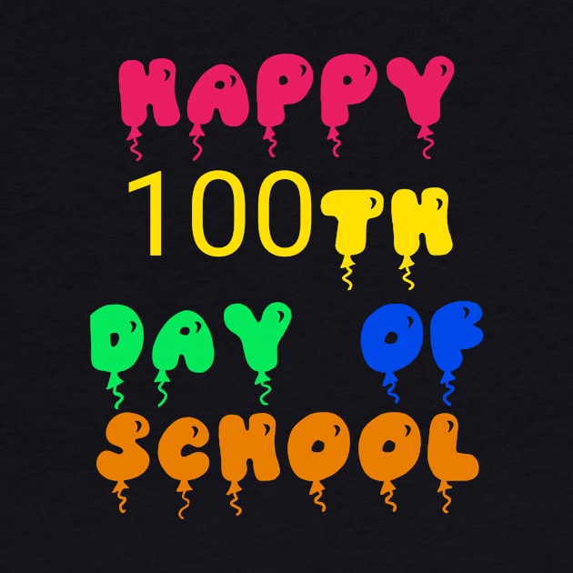Happy 100th day of school by Dexter
